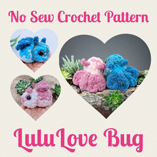 Crochet Pattern, Lulu Love Bug, Valentines Crochet Printable Included