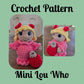 CROCHET PATTERN, Mini Lou Who
