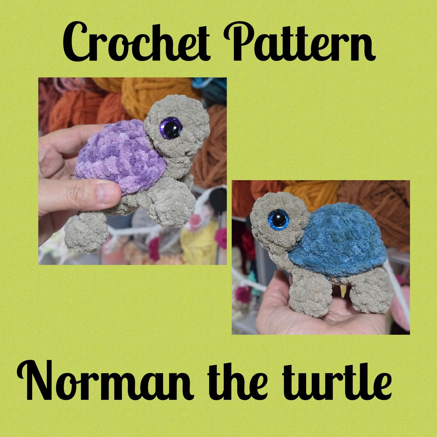 CROCHET PATTERN, Norman the Turtle, NO Sew Crochet Pattern