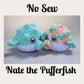 Nate the Pufferfish Crochet Pattern | No Sew Amigurumi Pufferfish | Beginner Friendly Plush | Bubble Buddies