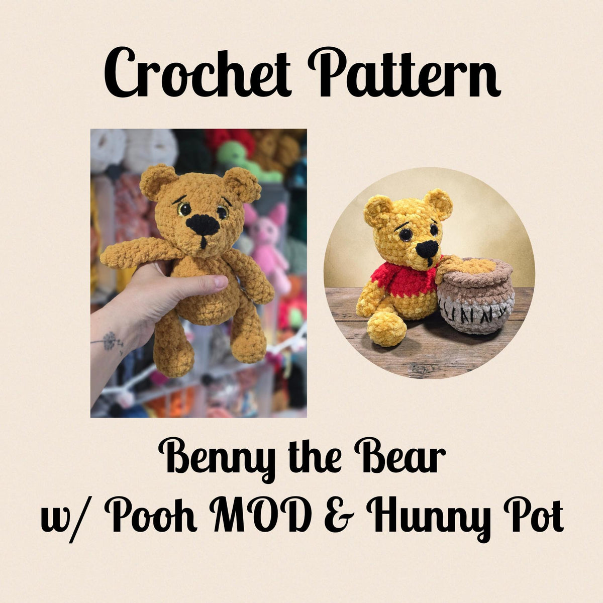 CROCHET PATTERN, Benny the Bear, Winnie-the-Pooh MOD, Hundred-Acre Story Book Collection, Classic Winnie-the-Pooh, Hunny Pot, Honey Pot