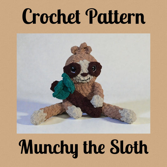 CROCHET PATTERN ~ Munchy the Sloth, Whimsy Friends Collection