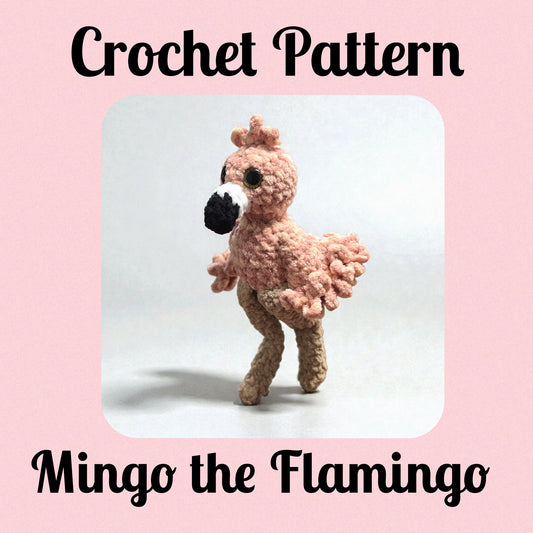 CROCHET PATTERN ~ Mingo the Flamingo, Whimsy Friends Collection