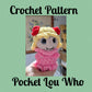 CROCHET PATTERN, Pocket Lou Who