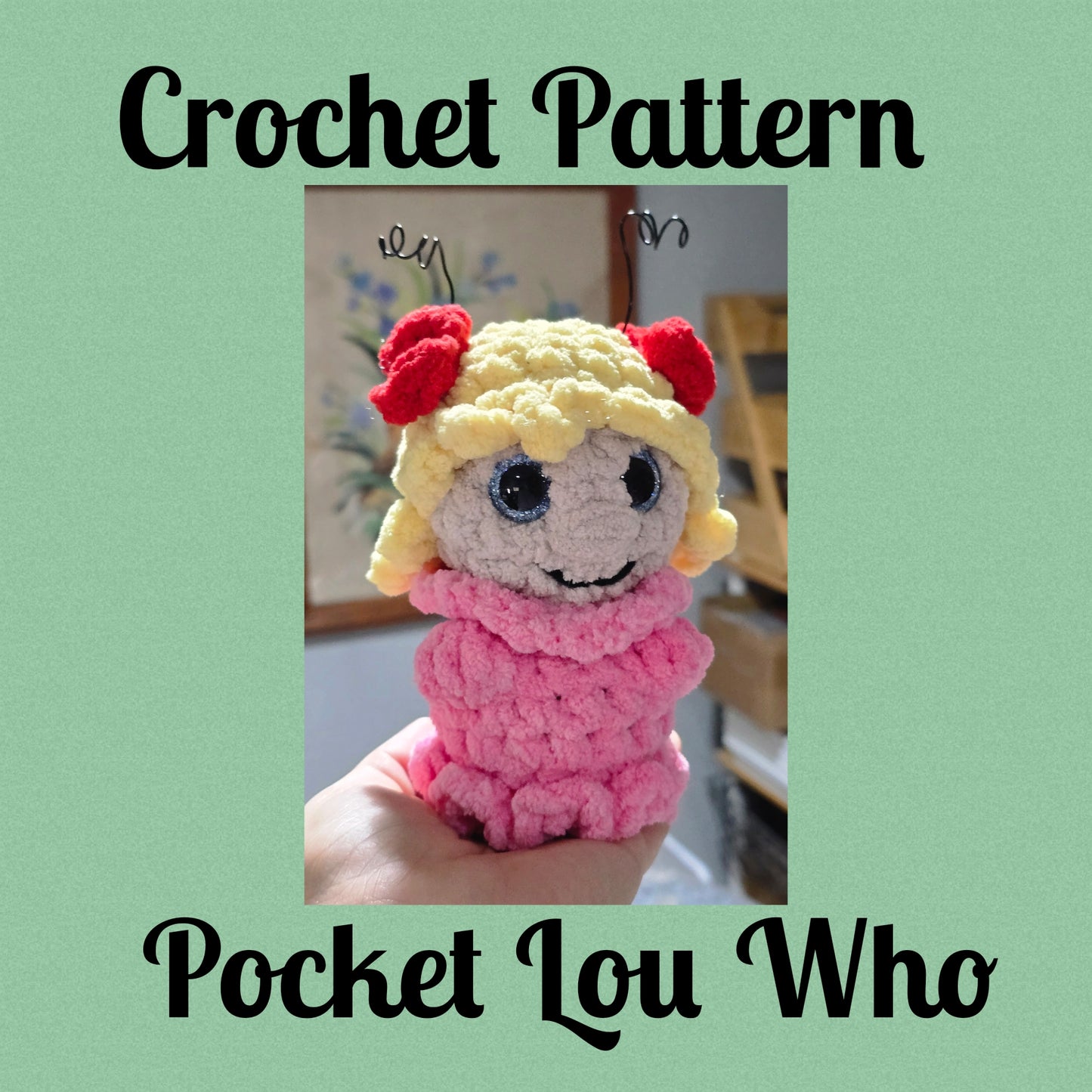 CROCHET PATTERN, Pocket Lou Who