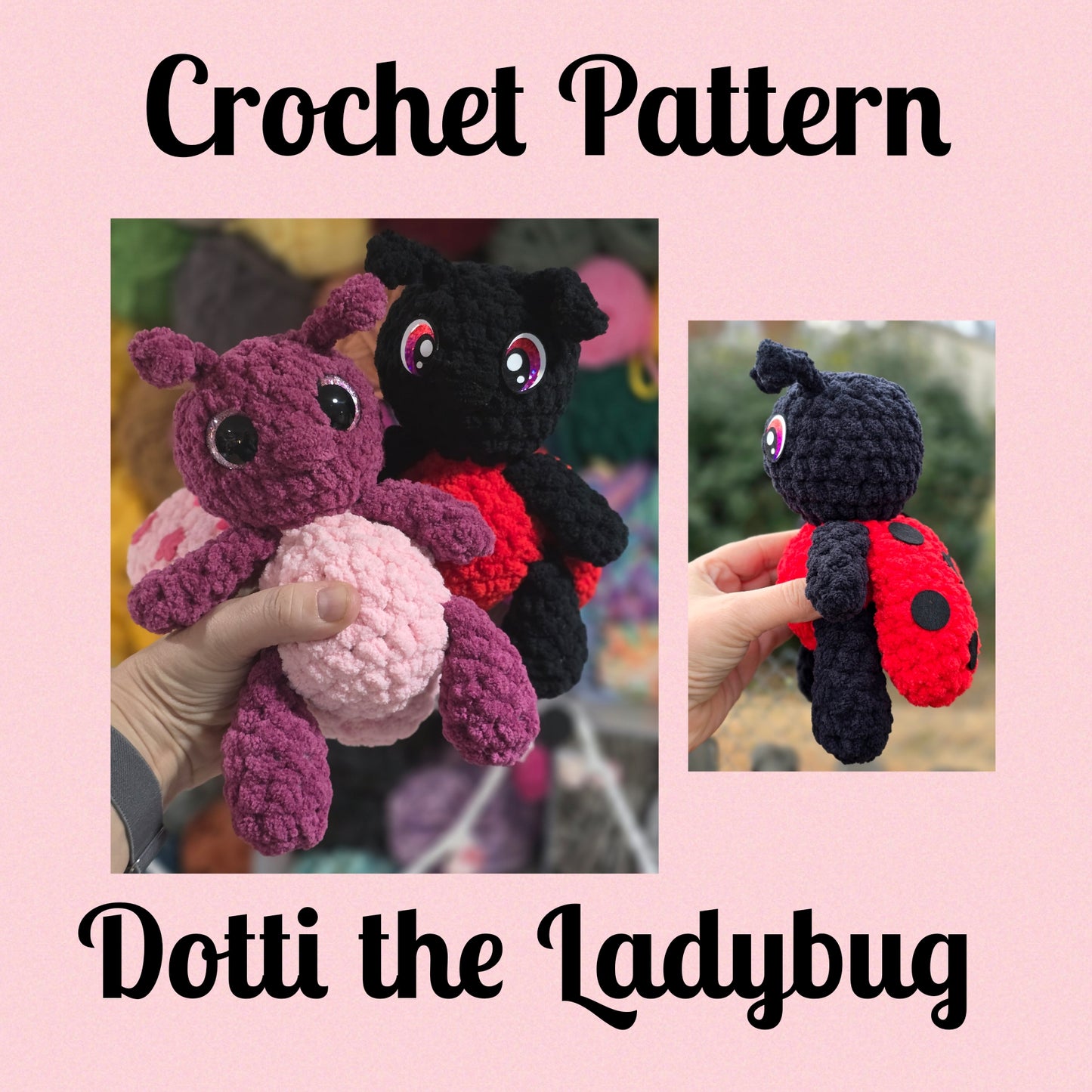 CROCHET PATTERN, Dottie the Ladybug, Buggy Minis, Mini Collections, Amigurumi Pattern